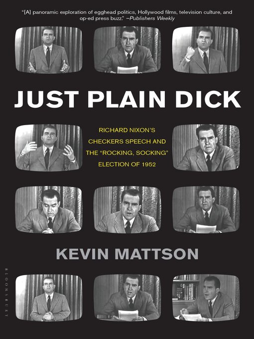 Title details for Just Plain Dick by Kevin Mattson - Available